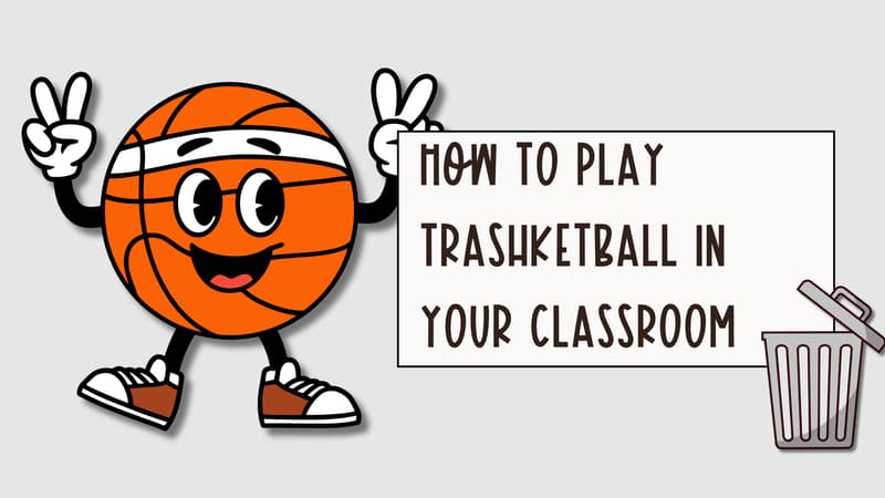 Trashketball rules for a classroom review game with a basketball character and classroom trash can